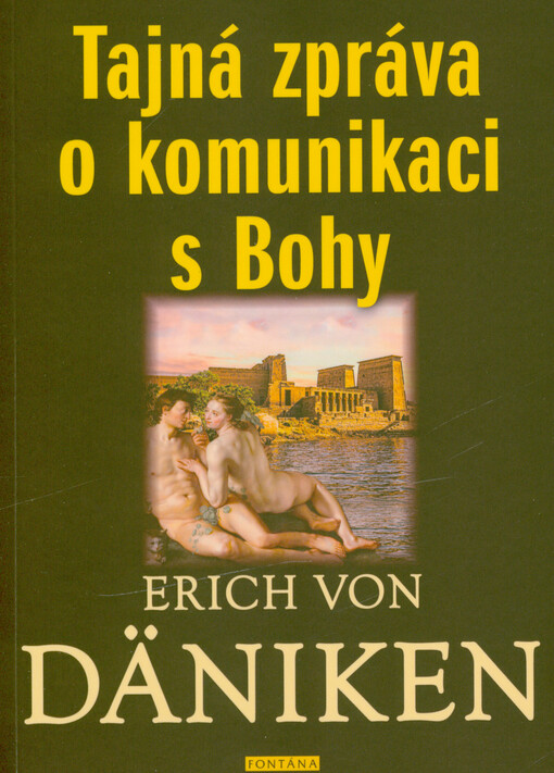 Tajná zpráva o komunikaci s Bohy