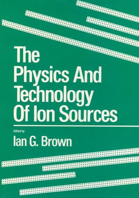 The physics and technology of ion sources