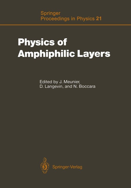 Physics Amphiphilic Layers :Proceedings of the Workshop, Les Houches, France, February 10-19, 1987