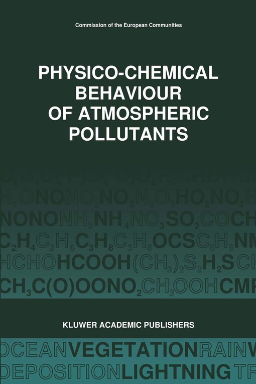 Physico-chemical behaviour of atmospheric pollutants