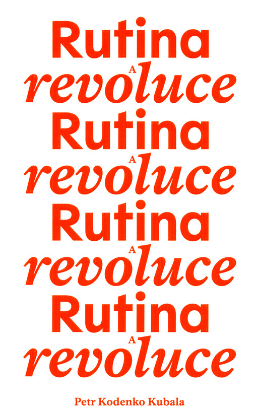 Rutina a revoluce : reflexe terénního výzkumu v Divadle