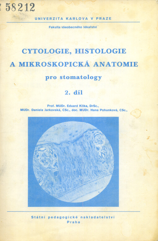 Cytologie, histologie a mikroskopická anatomie pro stomatology. Díl 2.