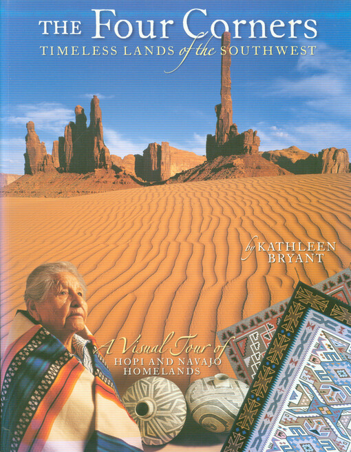 The Four Corners : timeless lands of the Southwest