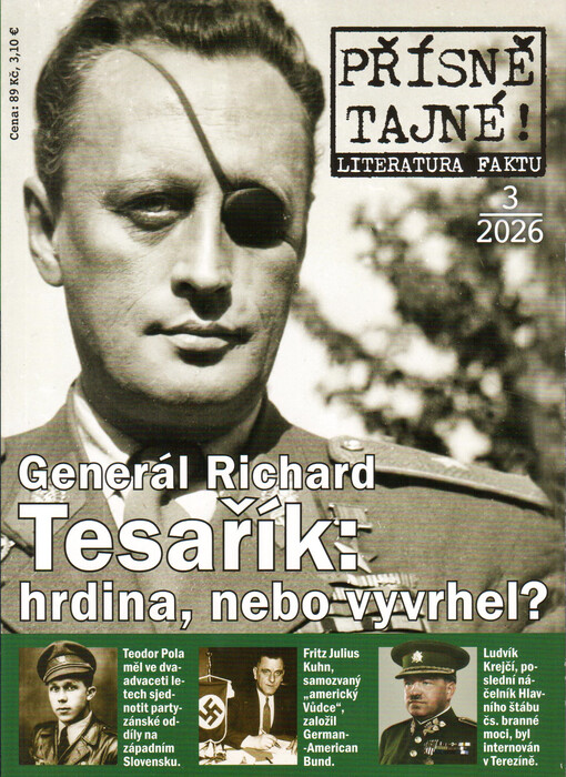 Přísně tajné! : literatura faktu : pohledy do zákulisí historie : války, bitvy, armády : aféry, skandály, špionáž : pozoruhodné osobnosti, nevšední osudy. 2/2026