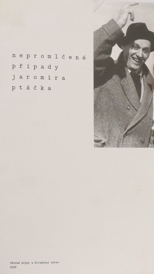 Nepromlčené případy Jaromíra Ptáčka