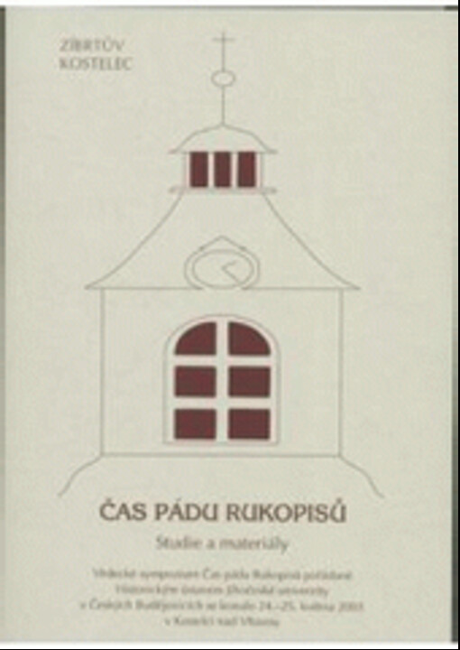 Čas pádu Rukopisů - Studie a materiály
