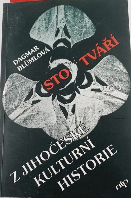 Sto tváří z jihočeské kulturní historie