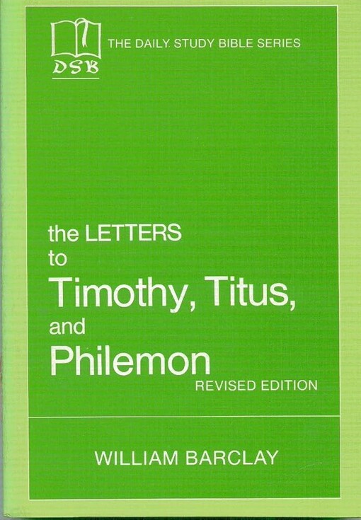 The letters to Timothy, Titus, and Philemon