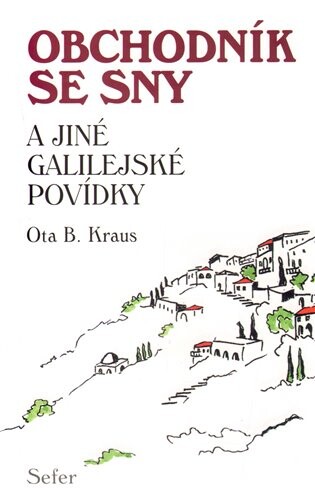 Obchodník se sny a jiné Galilejské povídky