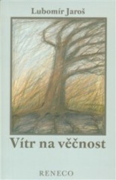 Vítr na věčnost -- Historický příběh o Miliduchovi, knížeti Lužických Srbů.