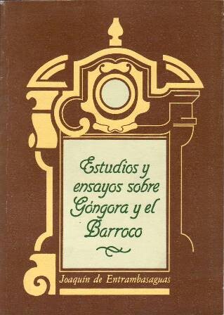Estudios y ensayos sobre Góngora y el Barroco