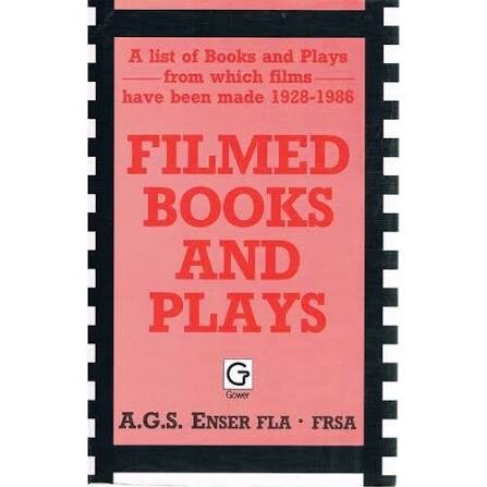 Filmed Books and Plays :a list of books and plays from which films have been made, 1975-81