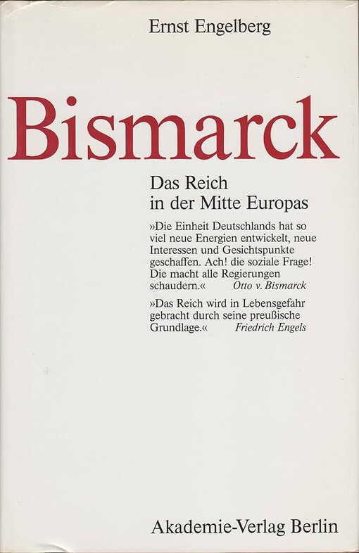 Bismarck :das Reich in der Mitte Europas