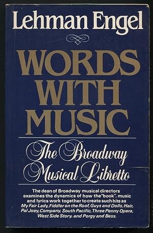 Words with Music :the Broadway Musical Libretto