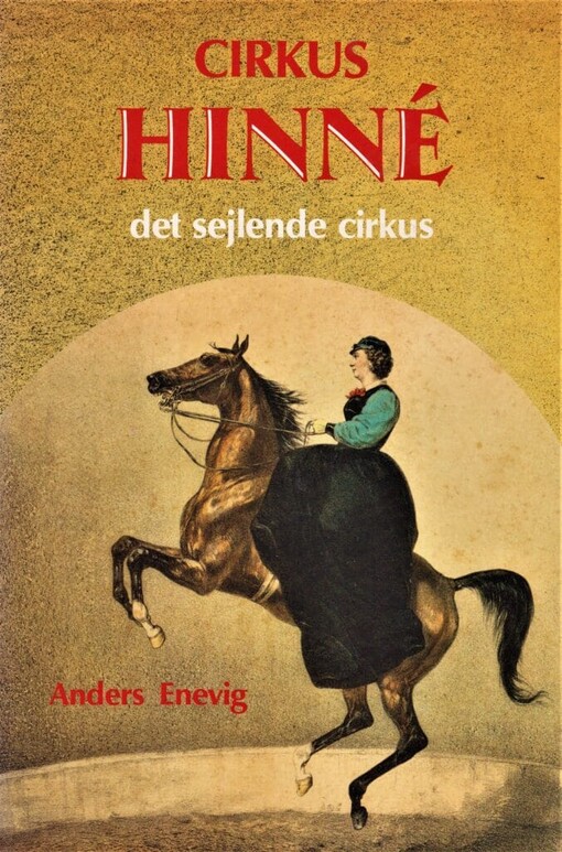 Cirkus Hinné - det sejlende cirkus