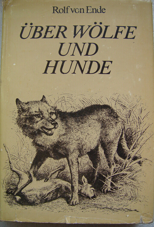Über Wölfe und Hunde