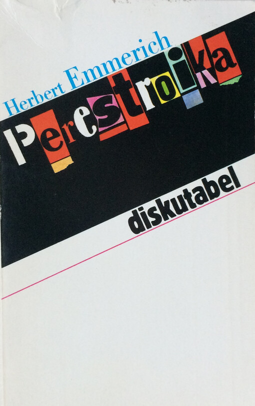 Perestroika :Hoffnung worauf?