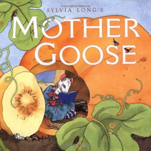 Sylvia Long's Mother goose