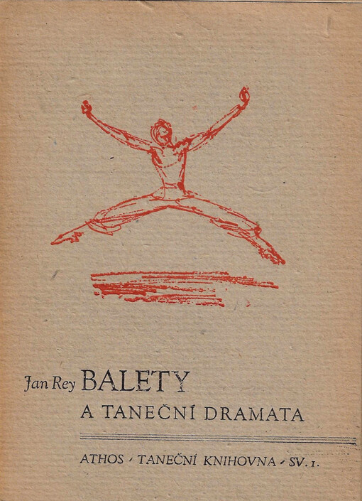 Balety a taneční dramata : [Pět tanečních libret]