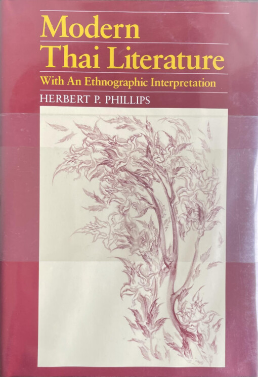 Modern Thai literature :with an ethnographic interpretation