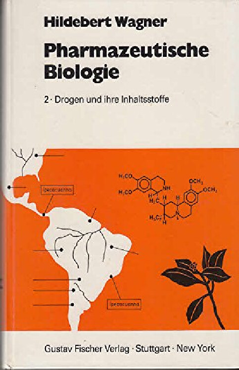 Pharmazeutische Biologie.[Bd.] 2,Drogen und ihre Inhaltsstoffe