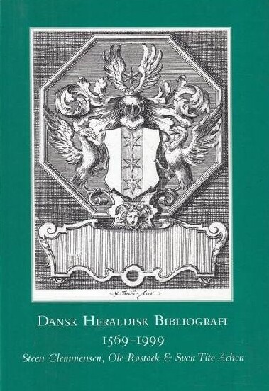 Dansk heraldisk bibliografi 1569-1999