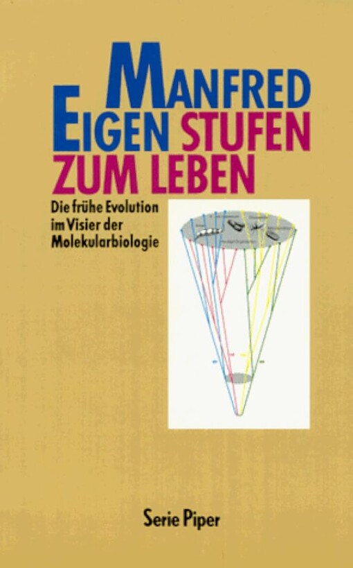Stufen zum Leben :Die frühe Evolution im Sisier der Molekularbiologie