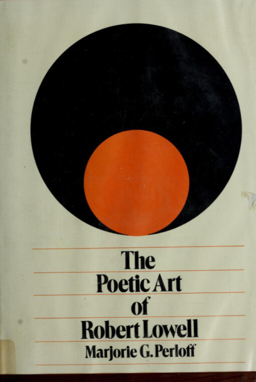 The poetic art of Robert Lowell