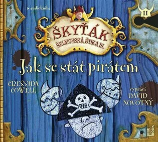 Škyťák Šelmovská Štika III. II, Jak se stát pirátem / 