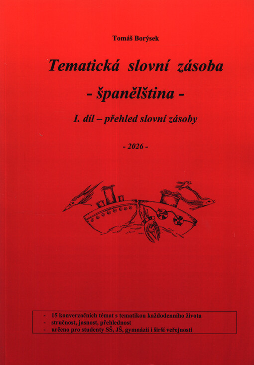 Tematická slovní zásoba - španělština. I. díl, Přehled slovní zásoby
