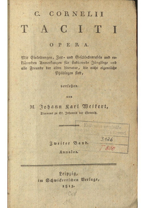 C. Cornelii Taciti Opera. Zweiter Band, Annales