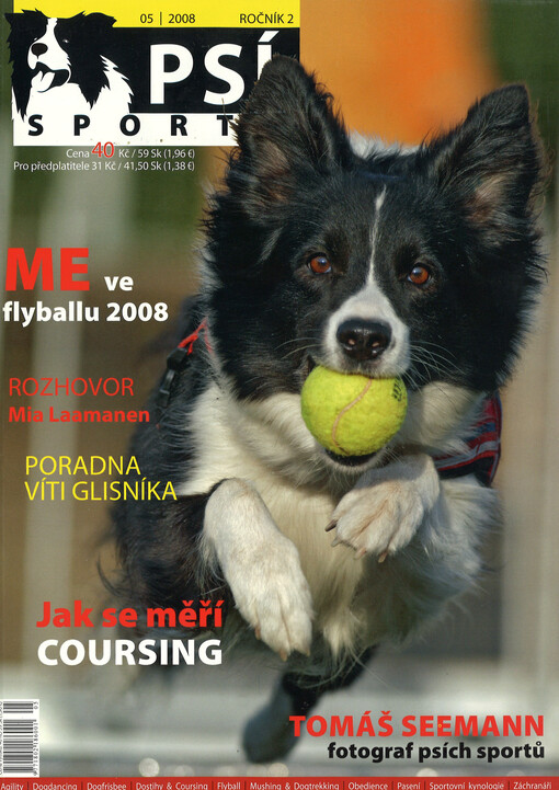 Psí sporty : agility - dogdancing - dogfrisbee - dostihy & coursing - flyball - mushing & dogtrekking - pasení - sportovní kynologie - záchranáři