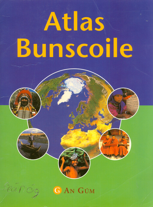 Atlas bunscoile : [domhan]