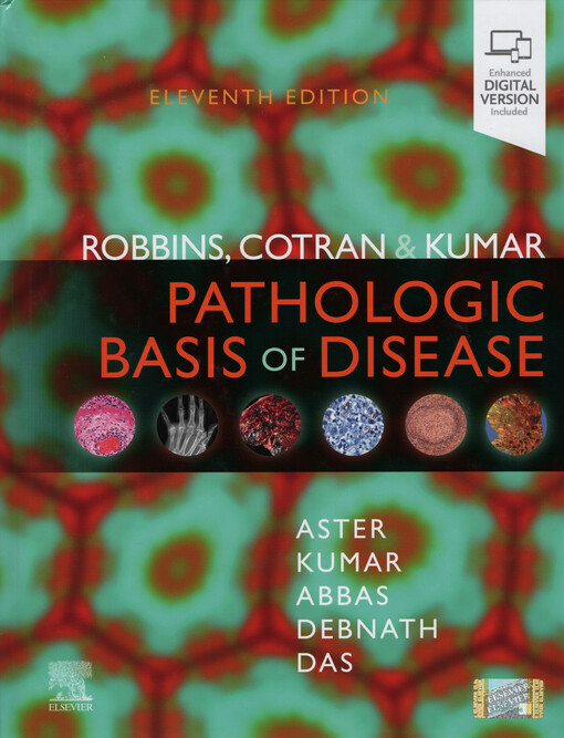 Robbins, Cotran & Kumar pathologic basis of disease