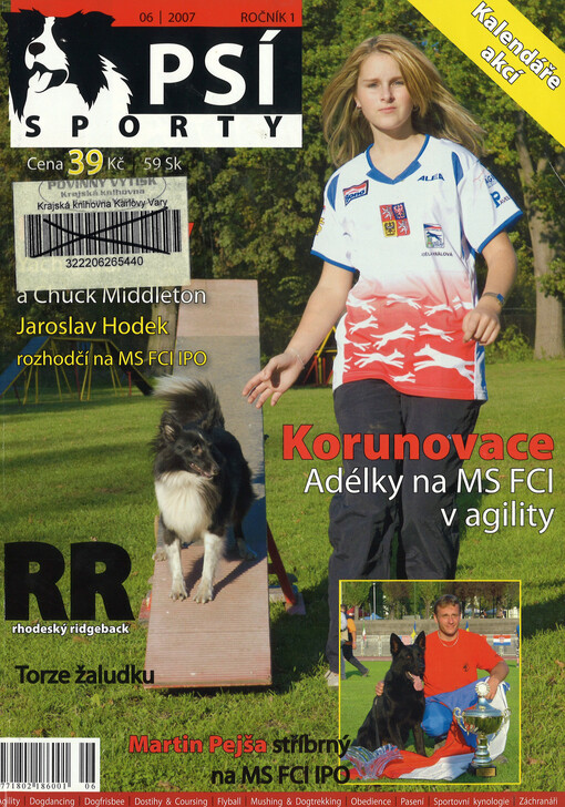 Psí sporty : agility - dogdancing - dogfrisbee - dostihy & coursing - flyball - mushing & dogtrekking - pasení - sportovní kynologie - záchranáři