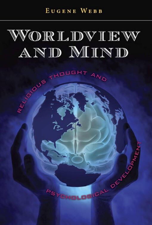 Worldview and mindreligious thought and psychological development