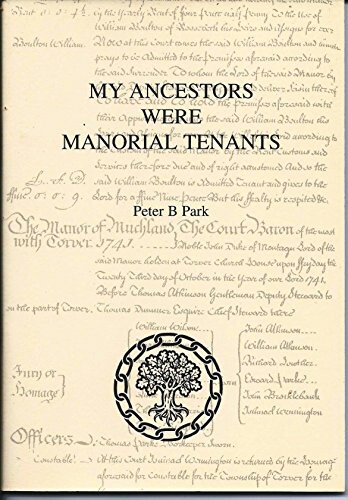 My ancestors were manorial tenants