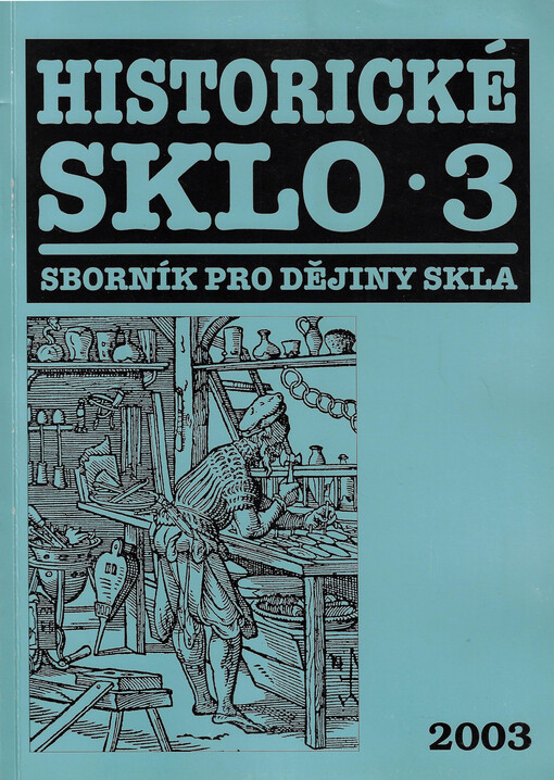 Historické sklo : sborník pro dějiny skla