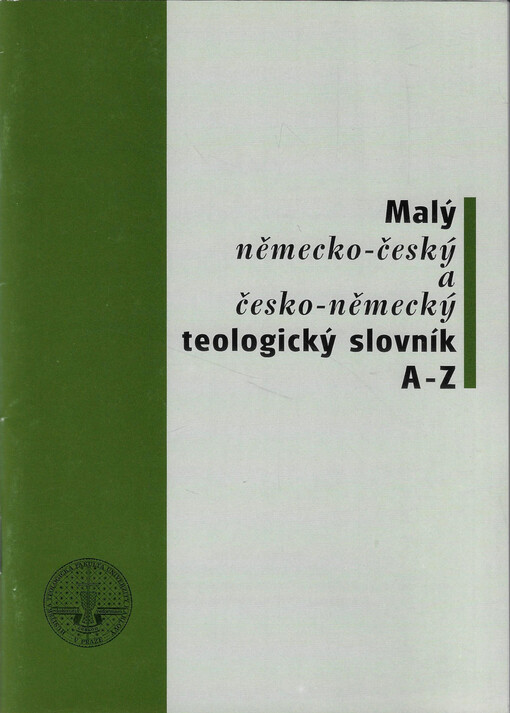 Malý německo-český a česko-německý teologický slovník A-Z
