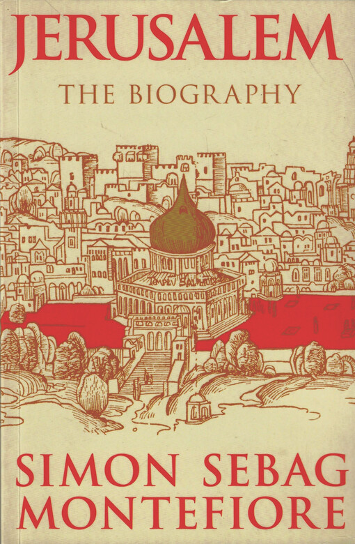 Jerusalem : the biography