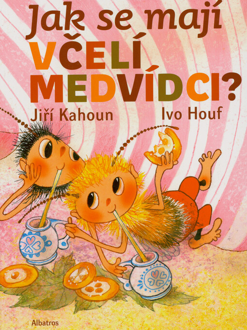 Jak se mají včelí medvídci?