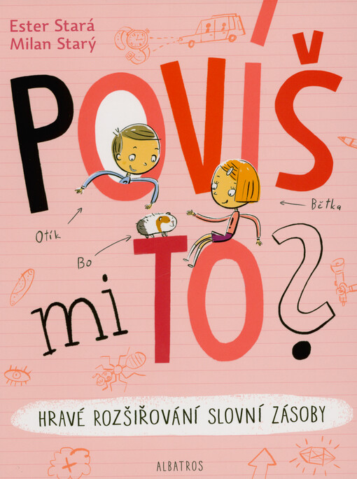 Povíš mi to? : hravé rozšiřování slovní zásoby