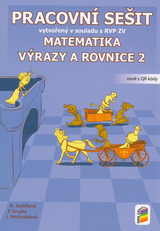 Matematika. Výrazy a rovnice 2. Pracovní sešit vytvořený v souladu s RVP ZV