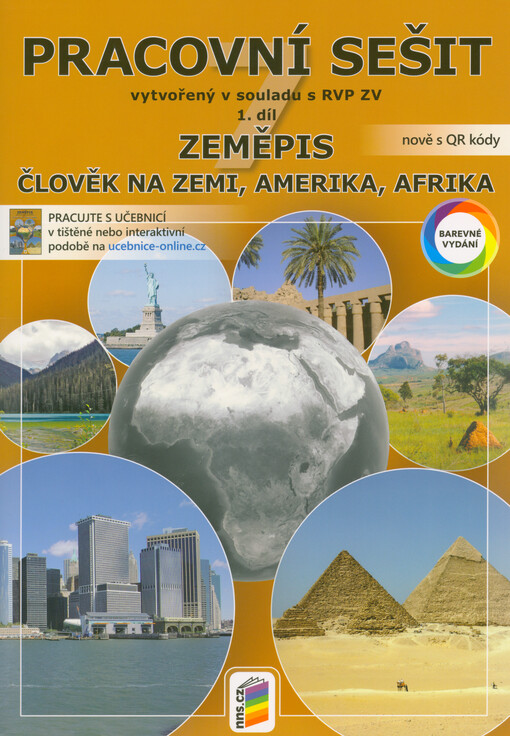 Zeměpis 7. 1. díl, Amerika, Afrika. Pracovní sešit vytvořený v souladu s RVP ZV.