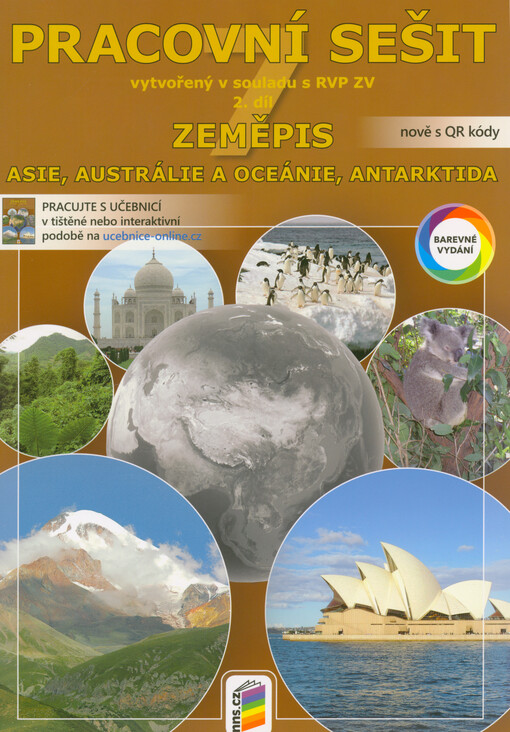Zeměpis 7. 2. díl, Asie, Austrálie a Oceánie, Antarktida. Pracovní sešit vytvořený v souladu s RVP ZV