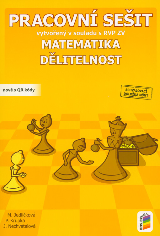 Matematika. Dělitelnost. Pracovní sešit vytvořený v souladu s RVP ZV