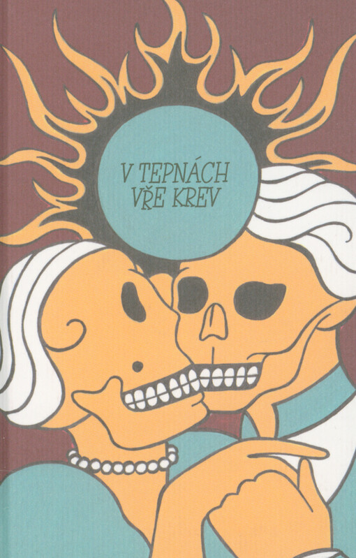 V tepnách vře krev