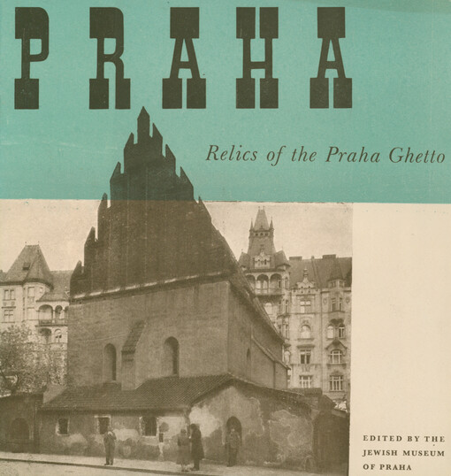 Relics of the former Praha ghetto
