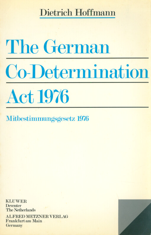 The German co-determination act 1976 : (Mitbestimmungsgesetz 1976)