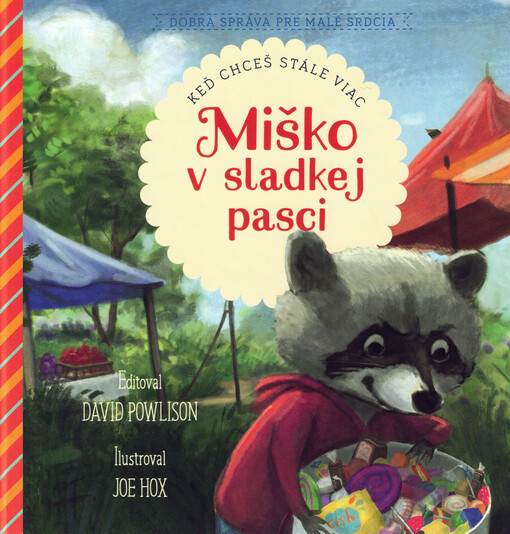 Miško v sladkej pasci